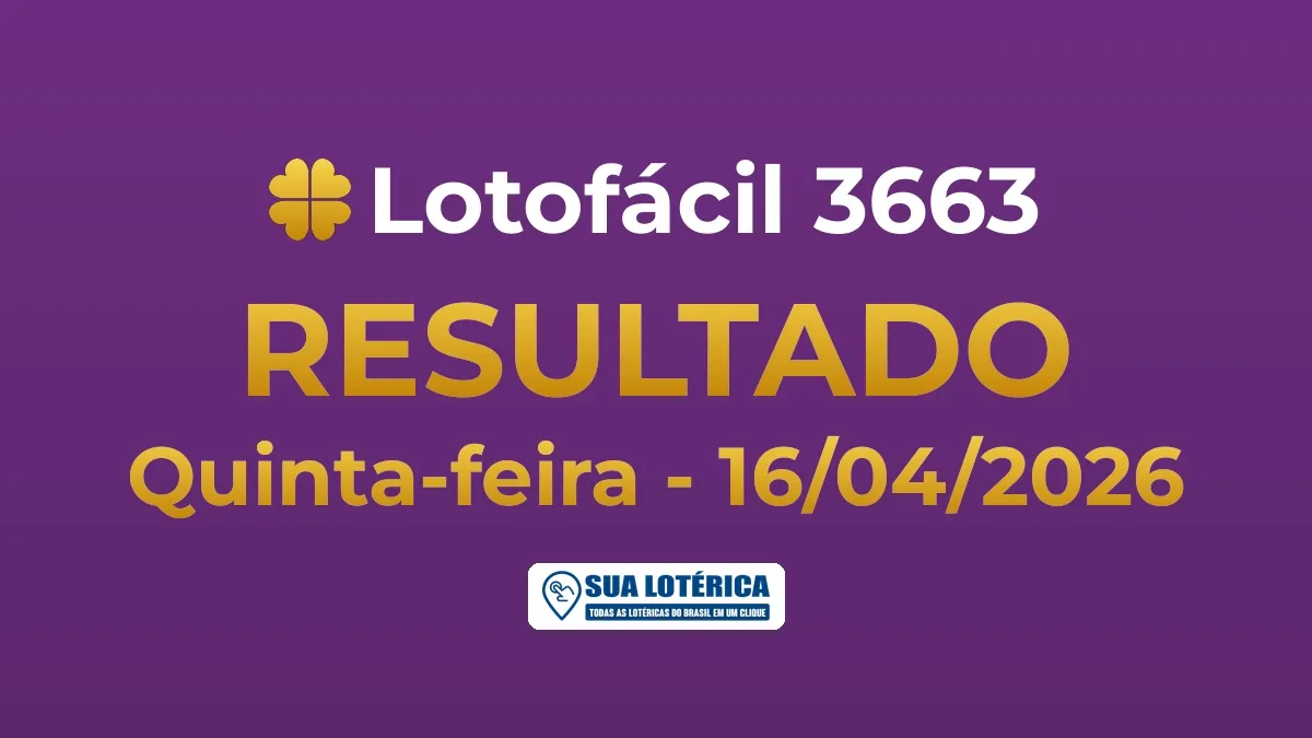 Resultado da Lotofácil 3663, prêmio de R$ 2,0 milhões