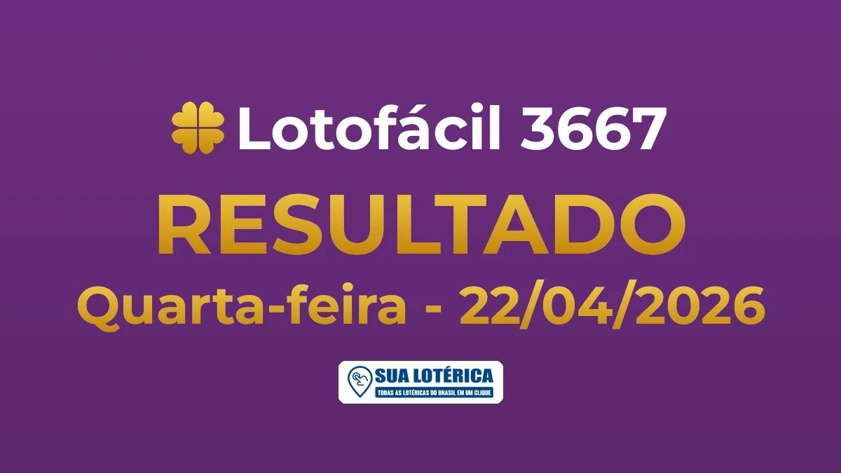 Resultado da Lotofácil 3667, prêmio de R$ 2,0 milhões